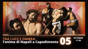 Tra luce e ombra: l’anima di Napoli a Capodimonte